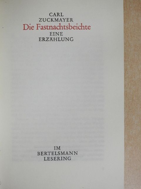 Carl Zuckmayer - Die Fastnachtsbeichte [antikvár]