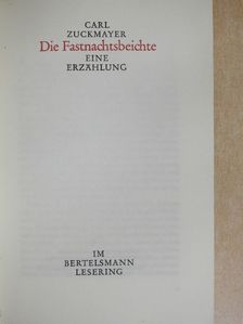 Carl Zuckmayer - Die Fastnachtsbeichte [antikvár]