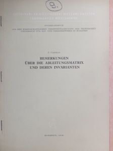 F. Fazekas - Bemerkungen über die Ableitungsmatrix und Deren Invarianten [antikvár]