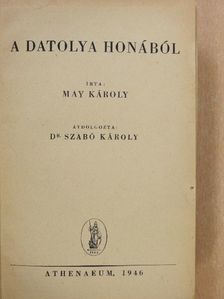 May Károly - A datolya honából [antikvár]