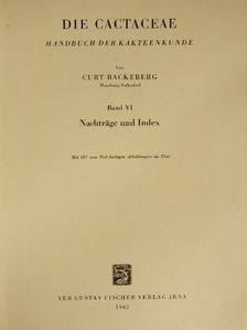 Curt Backeberg - Die Cactaceae VI. [antikvár]