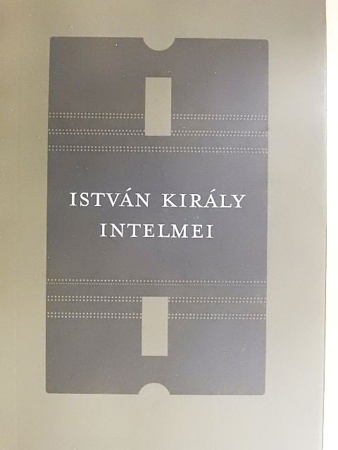 István király intelmei [antikvár]