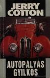 Cotton, Jerry - Autópályás gyilkos [antikvár]