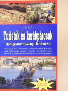 Kiss Enikő - Turisták és kerékpárosok magyarországi kalauza [antikvár]