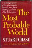 Stuart Chase - The Most Probable World [antikvár]