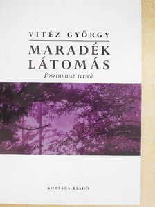 Vitéz György - Maradék látomás [antikvár]