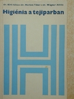 Dr. Bíró Géza - Higiénia a tejiparban [antikvár]