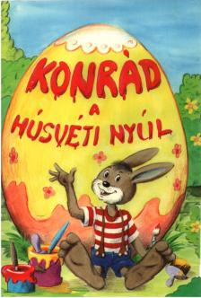 Konrád a húsvéti nyúl [antikvár]