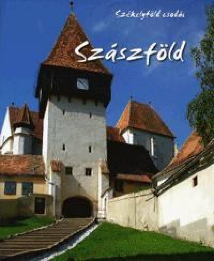Fucskár Ágnes, Fucskár József Attila - Szászföld [antikvár]
