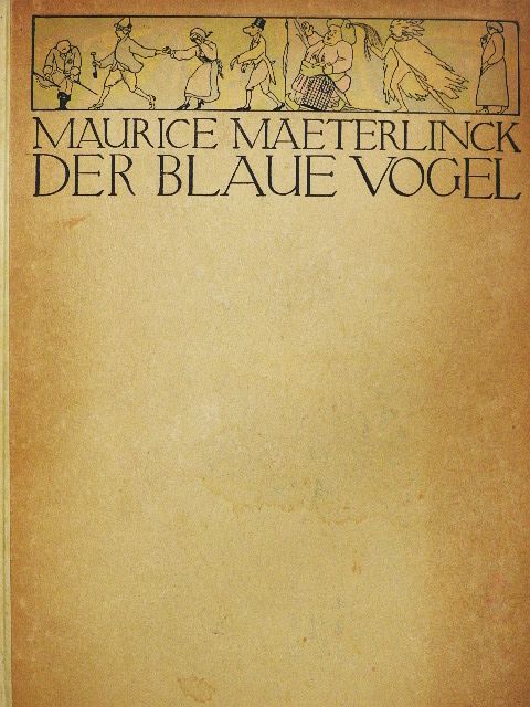 Maurice Maeterlinck - Der blaue Vogel [antikvár]