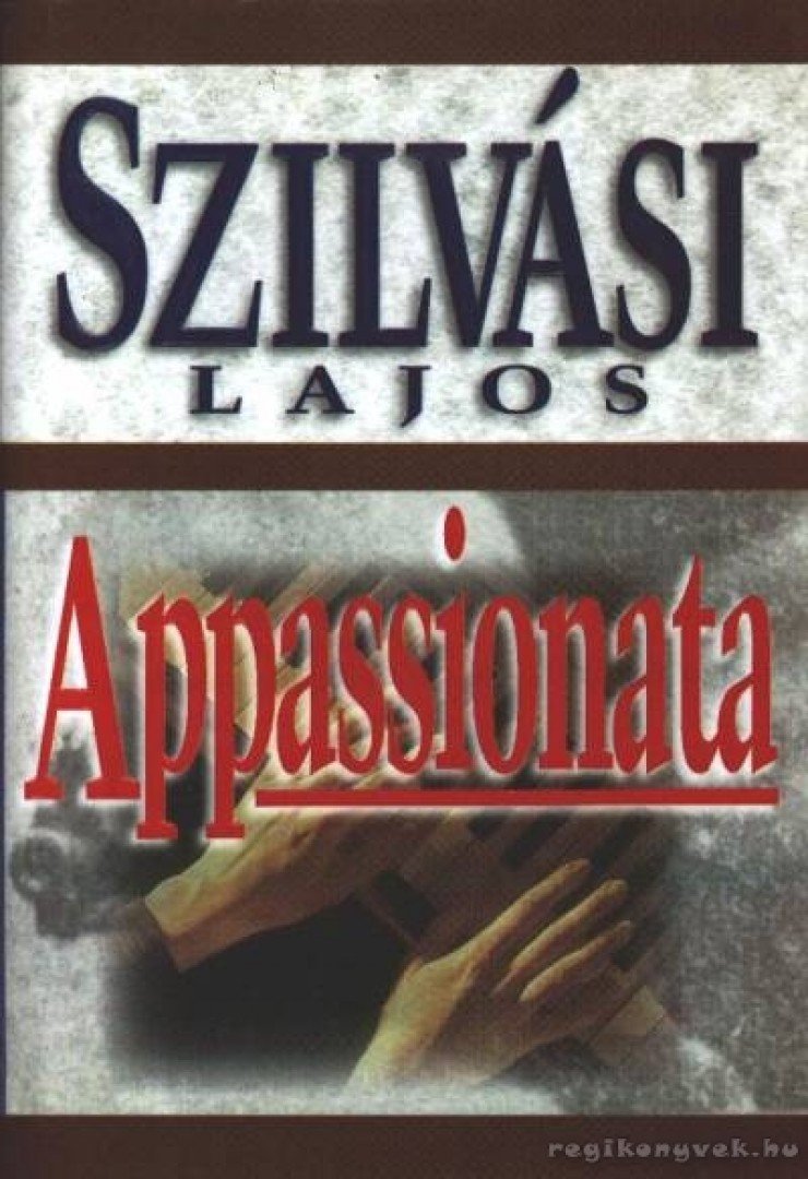 SZILVÁSI LAJOS - Appassionata [antikvár]
