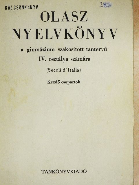 Csengery Zoltánné - Olasz nyelvkönyv IV. [antikvár]