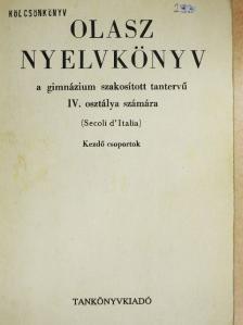 Csengery Zoltánné - Olasz nyelvkönyv IV. [antikvár]