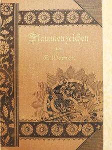 E. Werner - Flammenzeichen I-II. (gótbetűs) [antikvár]