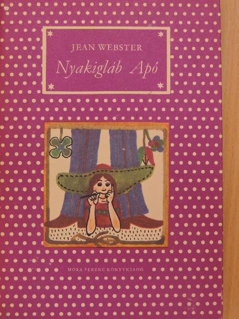 Jean Webster - Nyakigláb Apó [antikvár]