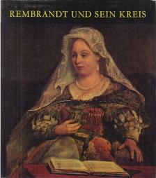CZOBOR ÁGNES - Rembrandt und Sein Kreis [antikvár]