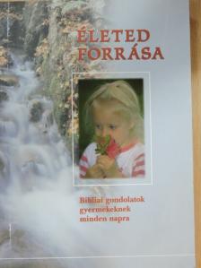 Életed forrása [antikvár]