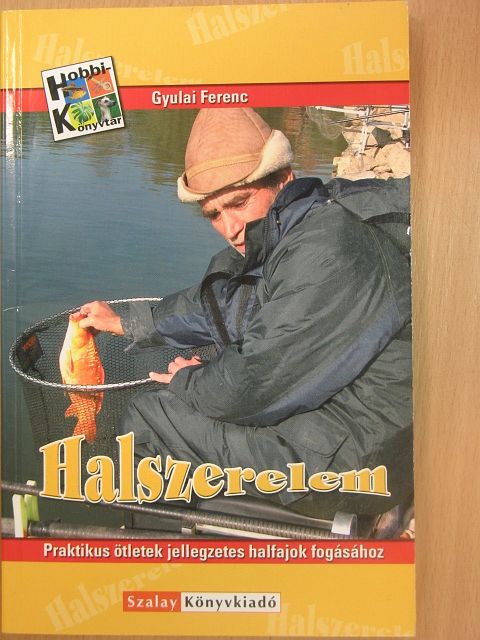 Gyulai Ferenc - Halszerelem [antikvár]