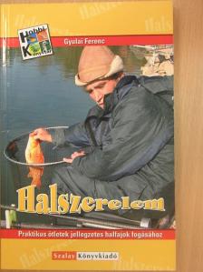 Gyulai Ferenc - Halszerelem [antikvár]