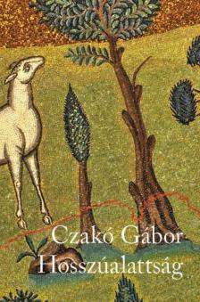 Czakó Gábor - Hosszúalattság [antikvár]
