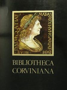 Csapodi Csaba - Bibliotheca Corviniana [antikvár]