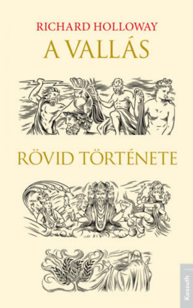 RICHARD HOLLOWAY - A vallás rövid története [antikvár]