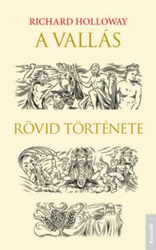 RICHARD HOLLOWAY - A vallás rövid története [antikvár]