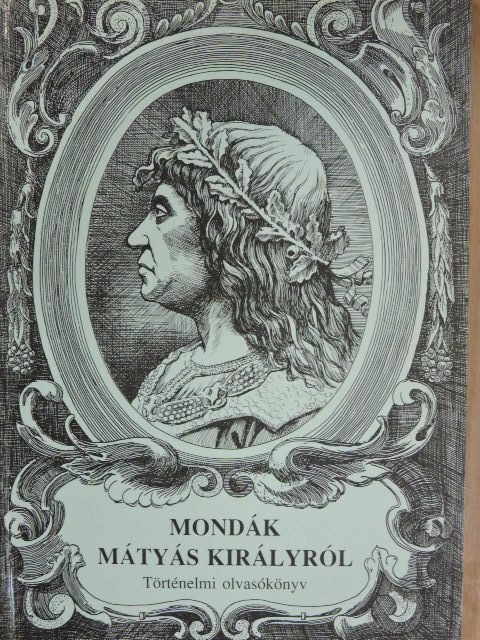 Mondák Mátyás királyról [antikvár]