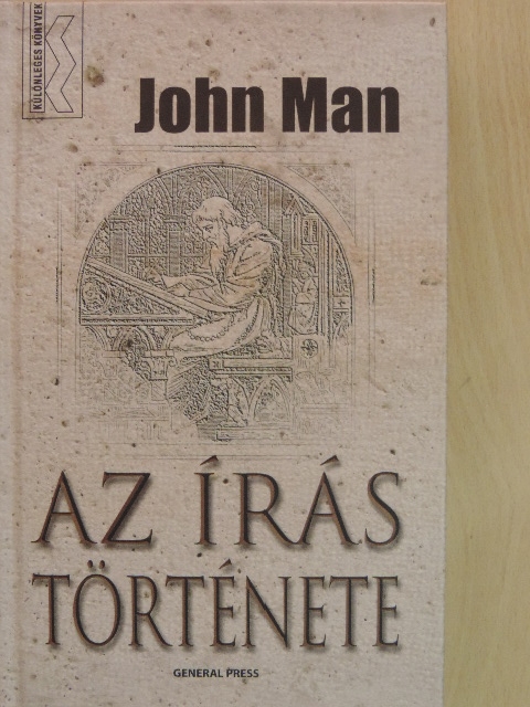John Man - Az írás története [antikvár]