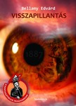 BELLAMY, EDWARD - Visszapillantás [eKönyv: epub, mobi]
