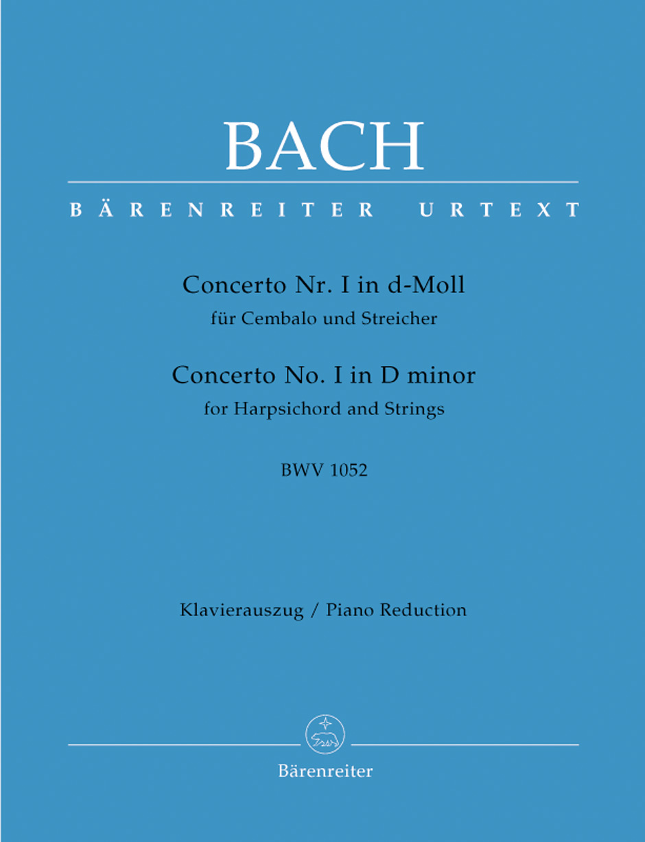 J. S. Bach - CONCERTO NR.I IN d-MOLL FÜR CEMBALO UND STREICHER BWV 1052 KLAVIERAUSZUG
