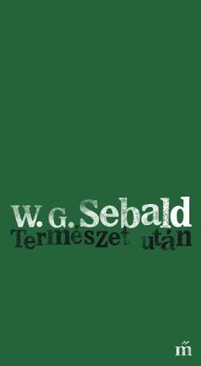Winfried Georg SEBALD - Természet után [outlet]