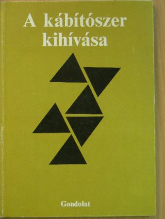Donkó Erzsébet - A kábítószer kihívása [antikvár]