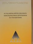 Az államtalanítás dilemmái: szociálpolitikai kényszerek és választások [antikvár]