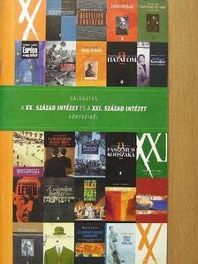 Válogatás a XX. Század Intézet és a XXI. Század Intézet könyveiből [antikvár]