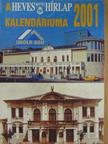 A Heves Megyei Hírlap kalendáriuma 2001 [antikvár]