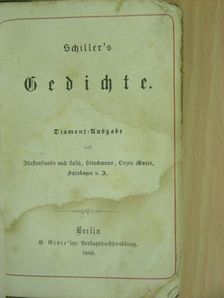 Schiller - Schiller's Gedichte (gótbetűs) [antikvár]