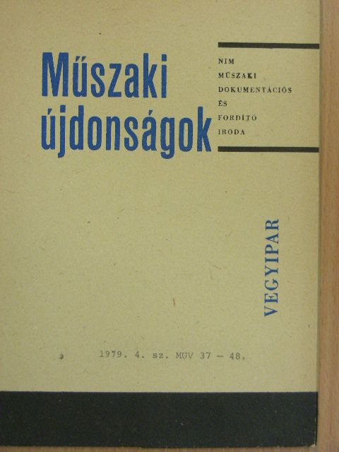 Forster Pál - Műszaki Újdonságok 1979/4. MUV 37-48 [antikvár]
