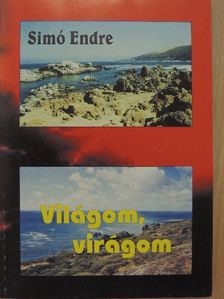 Simó Endre - Világom, virágom [antikvár]