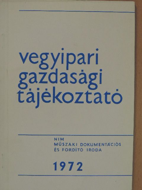 Vegyipari Gazdasági Tájékoztató 1972/2. [antikvár]