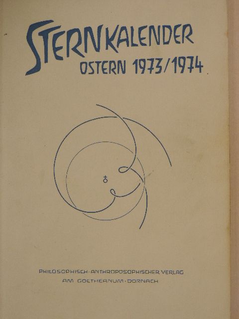Friedrich Hiebel - Sternkalender Ostern 1973/1974 [antikvár]