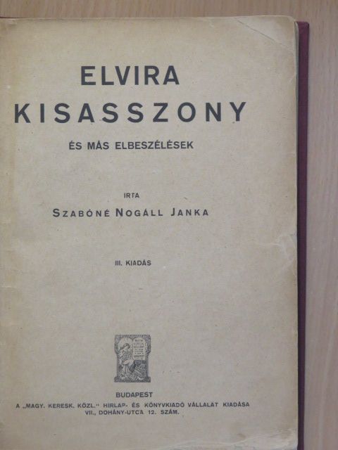 Szabóné Nogáll Janka - Elvira kisasszony [antikvár]