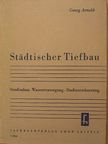 Georg Arnold - Städtischer Tiefbau [antikvár]