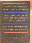 Ádám Gy. - Clinical Experiences in Brain Stem Disorders/Expériences Cliniques dans les Altérations du Tronc Cérébral/Klinische Erfahrungen bei Hirnstammprozessen [antikvár]