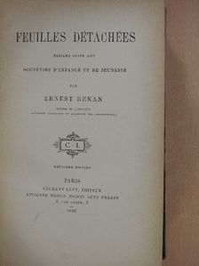 Ernest Renan - Feuilles détachées [antikvár]