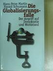 Hans-Peter Martin - Die Globalisierungsfalle [antikvár]