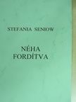 Stefania Seniow - Néha fordítva [antikvár]