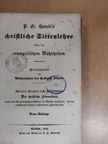 P. F. Hunolt - Christliche Sittenlehre über die evangelischen Wahrheiten II/I. (gótbetűs) (töredék) [antikvár]