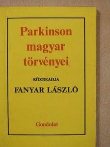 Fanyar László - Parkinson magyar törvényei (dedikált példány) [antikvár]