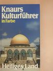 Franz N. Mehling - Knaurs Kulturführer in Farbe Heiliges Land [antikvár]